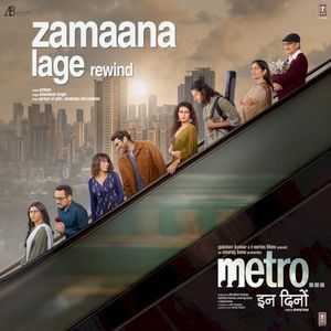 Zamaana Lage (rewind) (From "Metro... In Dino") (OST)