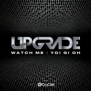 Watch Me / Yoi Gi Oh (Single)