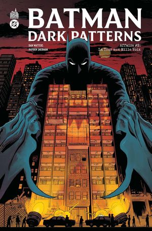 La Tour aux Mille Voix - Batman : Dark Patterns, Affaire 2
