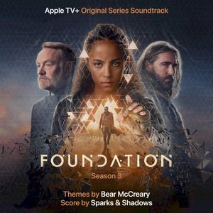 Foundation: Season 3 (Apple TV+ Original Series Soundtrack) (OST)
