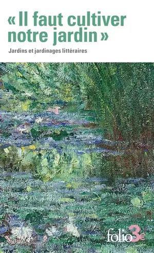 Il faut cultiver notre jardin