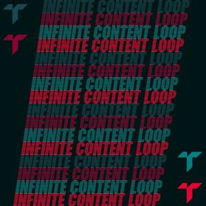 Infinite Content Loop Freestyle (Single)