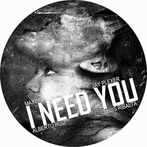I Need You (Single)