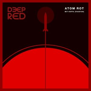 Atom Rot - mit Hoffa (Faustan) (Single)