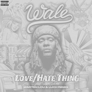 LoveHate Thing (feat. Sam Dew) (Marten Lou & Luch Extended Remix) (Single)