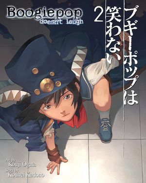Boogiepop wa Warawanai, Tome 2