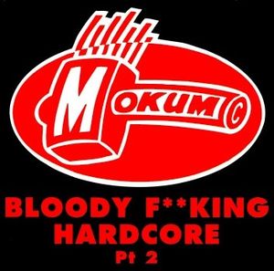 Bloody F**king Hardcore, Part 2