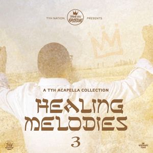 Healing Melodies 3 (a cappella)
