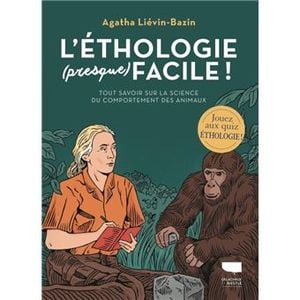L'Éthologie (presque) facile !