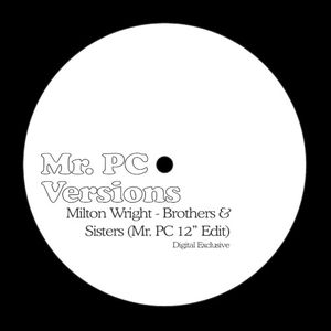 Brothers & Sisters (Mr. PC 12″ edit) (Single)