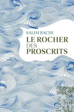 Le Rocher des Proscrits