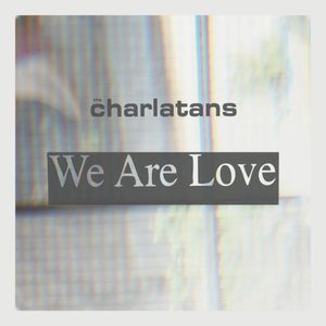 We Are Love (Single)