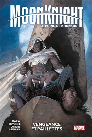 Moon Knight : le poing de Khonsou, t.1 Vengeance et paillettes