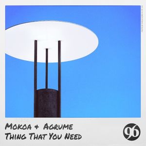 Thing That You Need (Single)