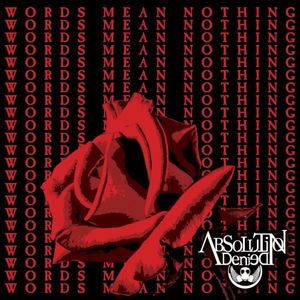 Words Mean Nothing (Single)