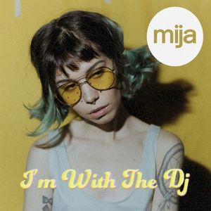 I'm With the DJ (Single)