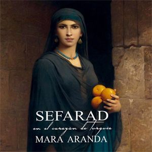 Sefarad en el corazón de Turquía