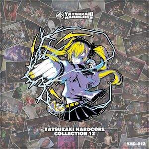 YATSUZAKI HARDCORE COLLECTION 12 (Single)