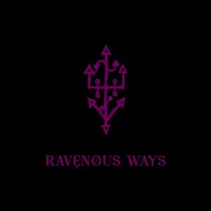 Ravenous Ways (Single)