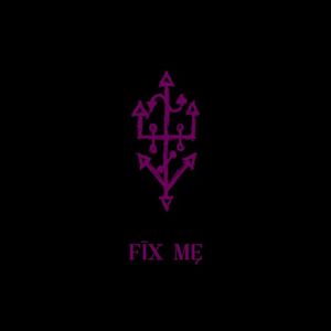 Fix Me (Single)