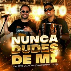 Nunca dudes de mí (Live)