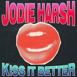 Kiss It Better (Single)
