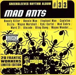 Greensleeves Rhythm Album #33: Mad Ants