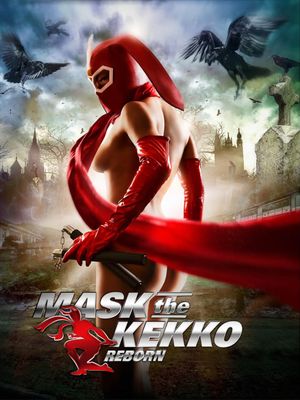 Kekko Kamen: Reborn