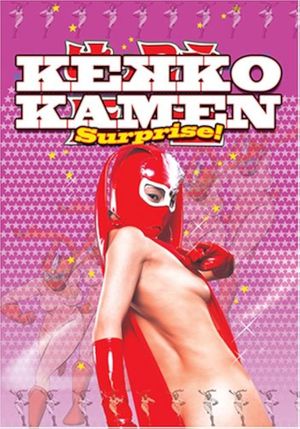 Kekkô Kamen: Surprise