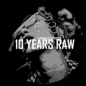 10 Years Raw