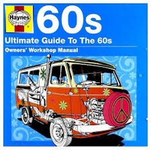 Haynes Ultimate Guide to the 60s
