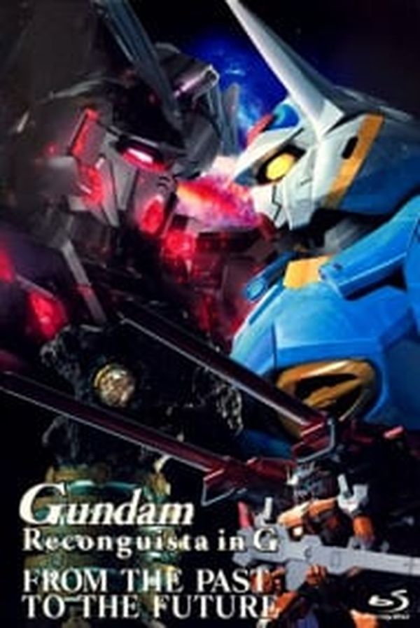 Gundam Reconguista in G: From the Past to the Future