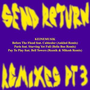 Send Return Remixes Pt. 3 (EP)