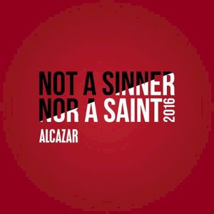 Not a Sinner nor a Saint 2016 (Single)