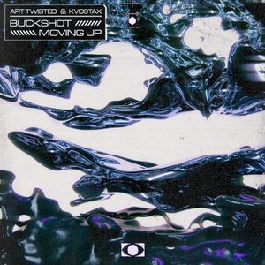 Buckshot / Moving Up (Single)