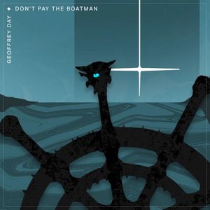 Don't Pay the Boatman (Single)