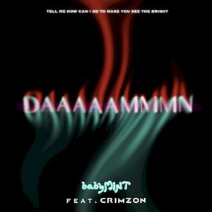 DAAAAAMMMN (Single)