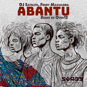 Abantu Remix by Over12 (Single)