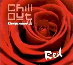 Chill Out: L'espresso Café, Volume 3: Red