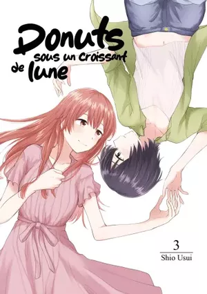 Donuts sous croissant de lune, tome 3