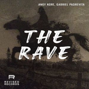 The Rave (Single)