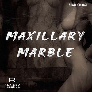 Maxillary Marble (EP)