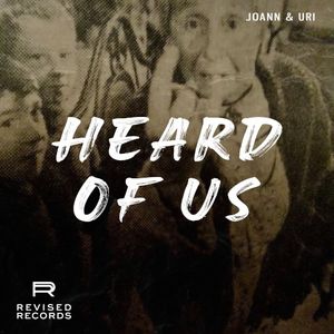 Heard of Us (Single)