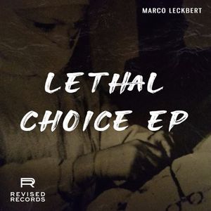 Lethal Choice EP (EP)