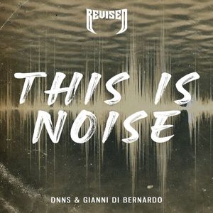 This Is Noise (Single)