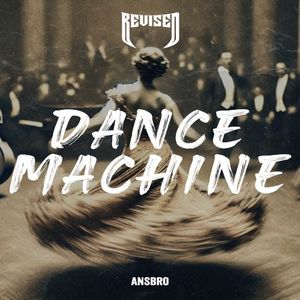 Dance Machine (Single)