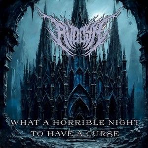 What A Horrible Night To Have A Curse (Single)