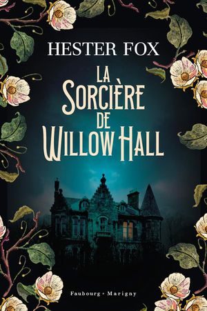 La sorcière de Willow Hall