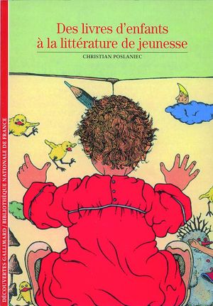 Des livres d'enfants à la littérature de jeunesse