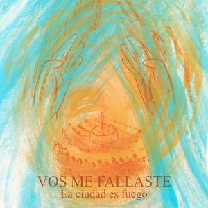 La ciudad es fuego (EP)
